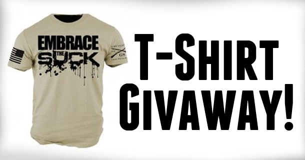 Embrace the Suck T-Shirt Giveaway!